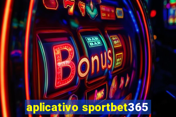 aplicativo sportbet365